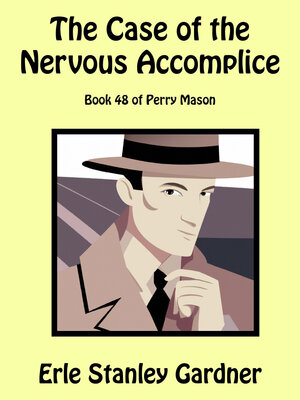 The Case of the Nervous Accomplice - ebook